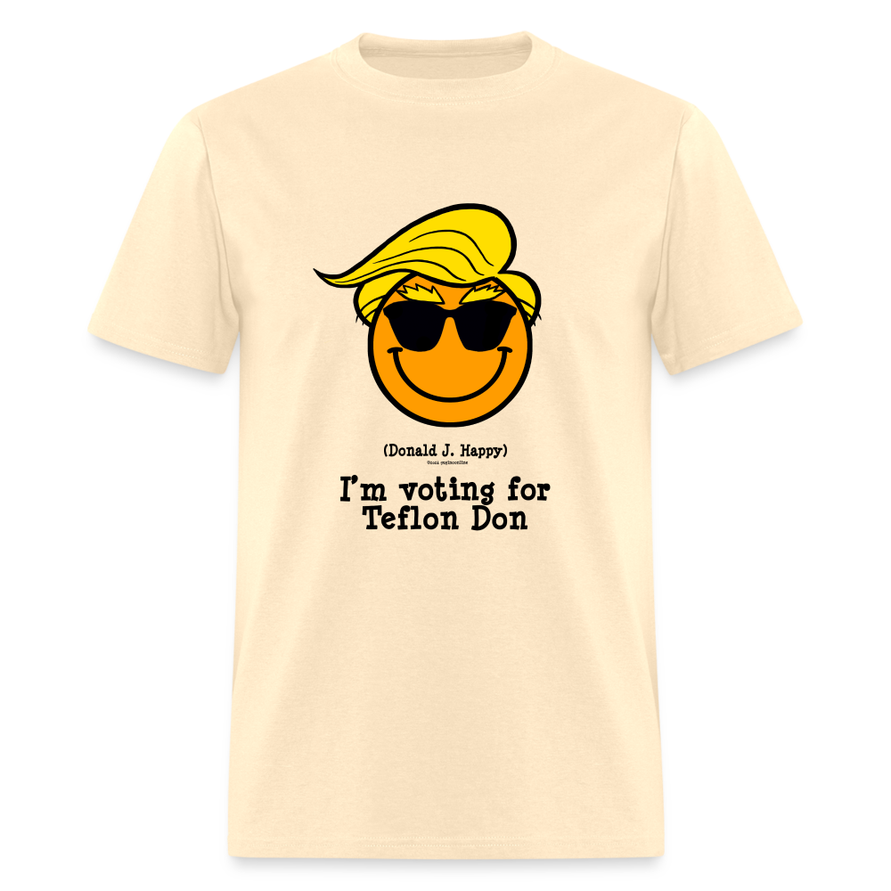 Donald J Happy "I'm voting for Teflon Don" T-Shirt - natural