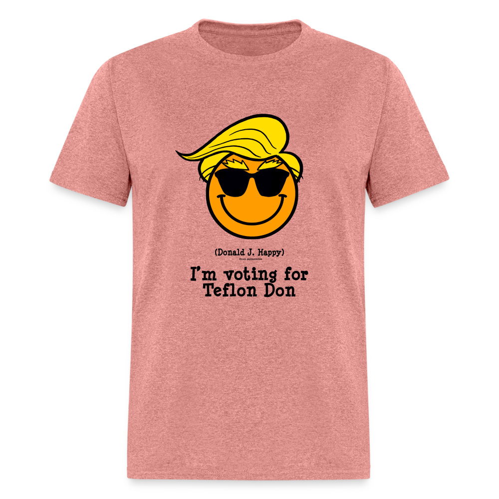 Donald J Happy "I'm voting for Teflon Don" T-Shirt - heather mauve