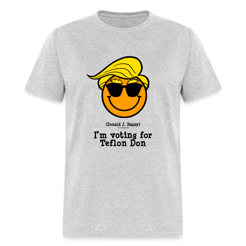 Donald J Happy "I'm voting for Teflon Don" T-Shirt - heather gray