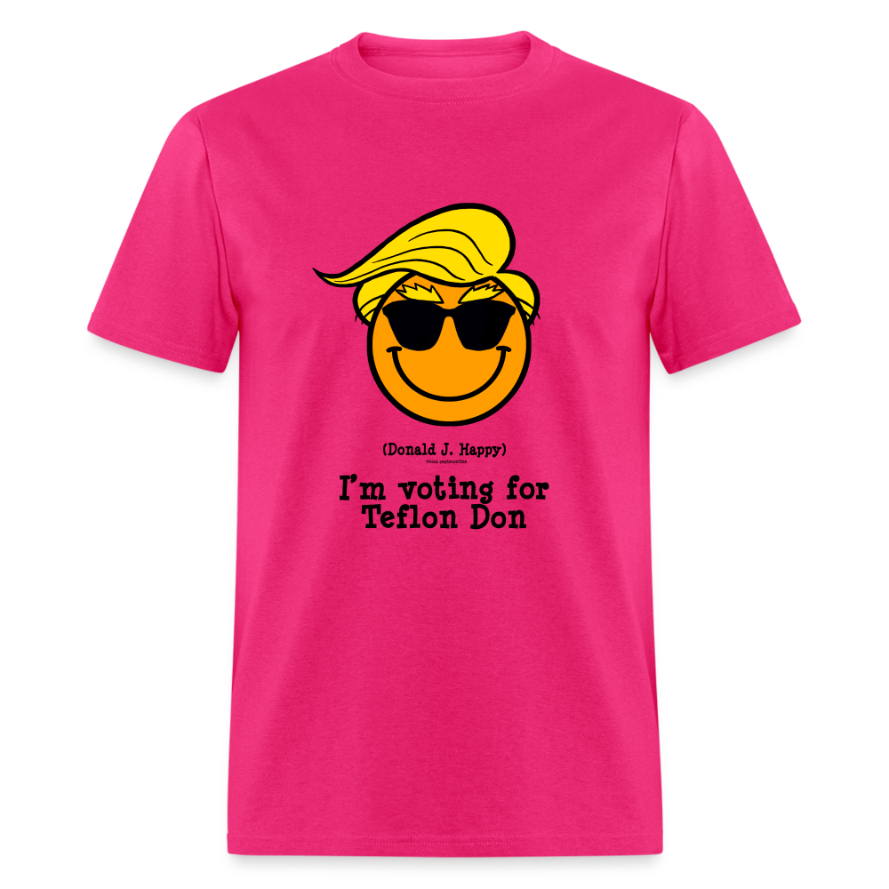 Donald J Happy "I'm voting for Teflon Don" T-Shirt - fuchsia