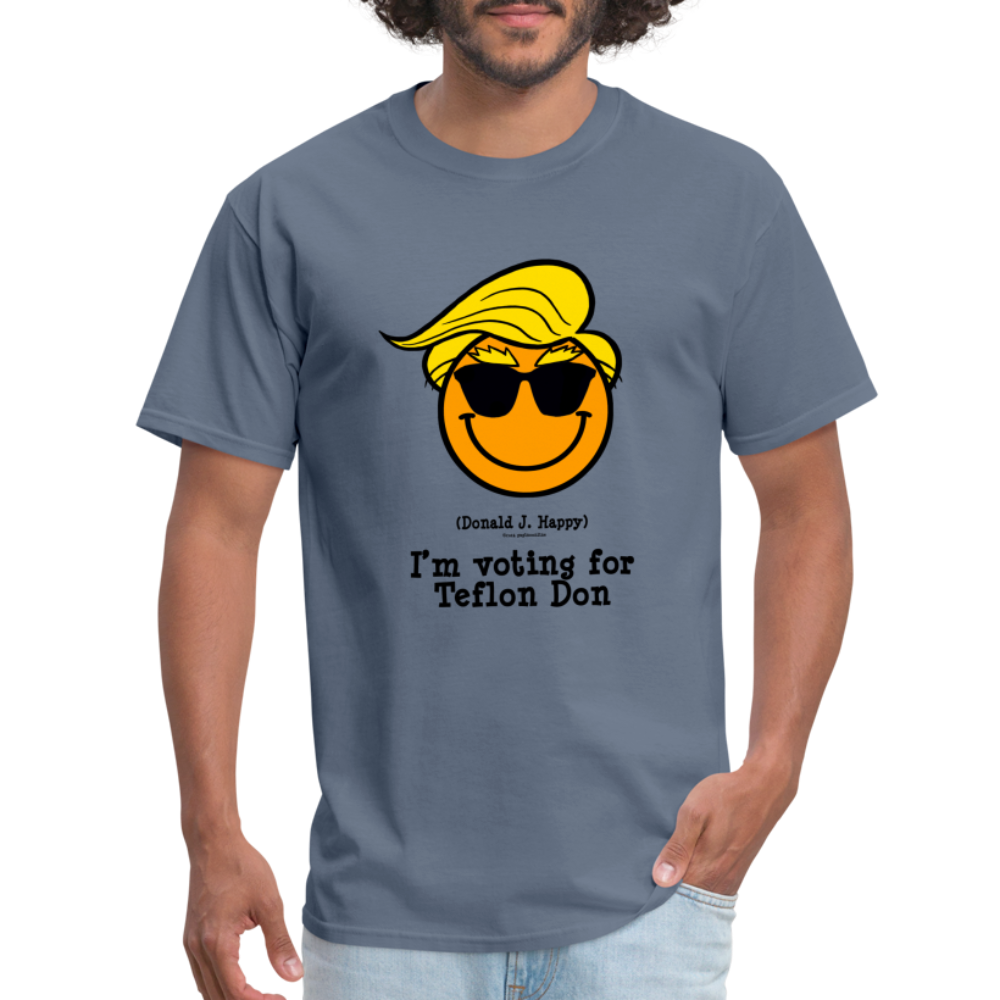 Donald J Happy "I'm voting for Teflon Don" T-Shirt - denim