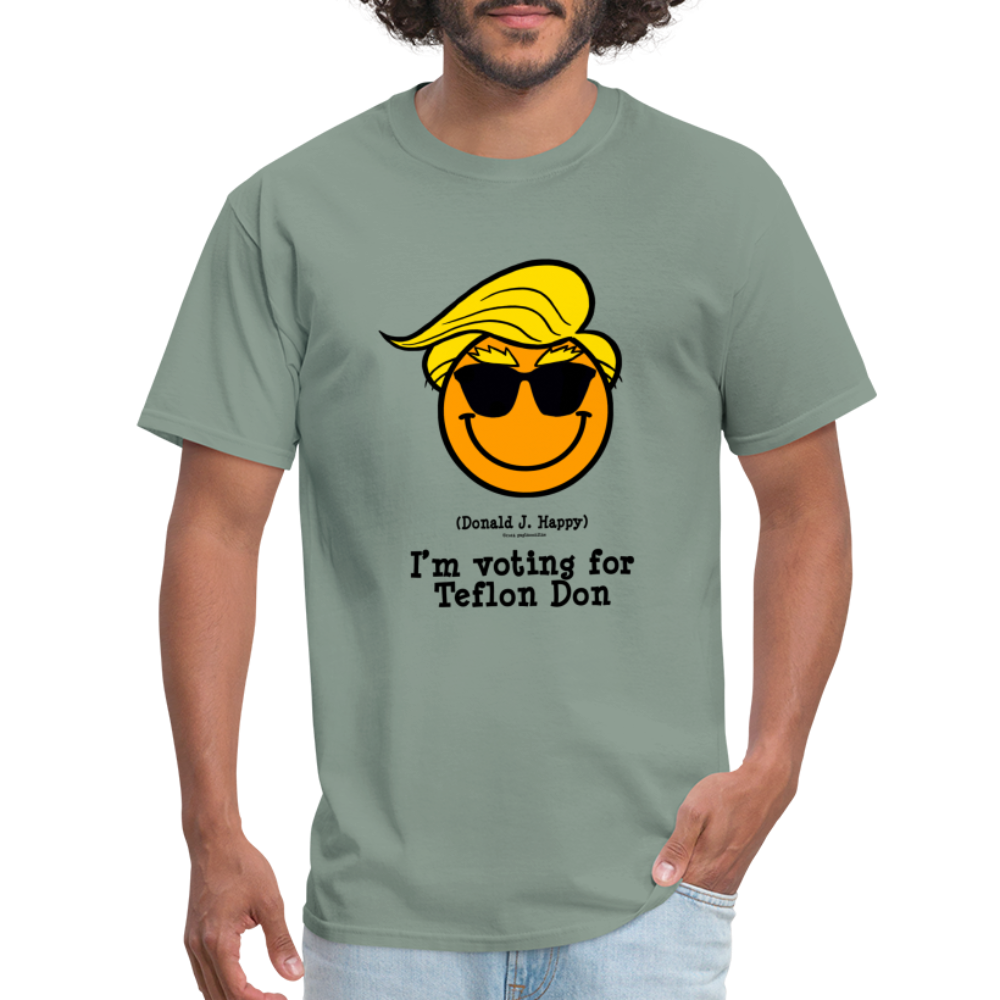 Donald J Happy "I'm voting for Teflon Don" T-Shirt - sage