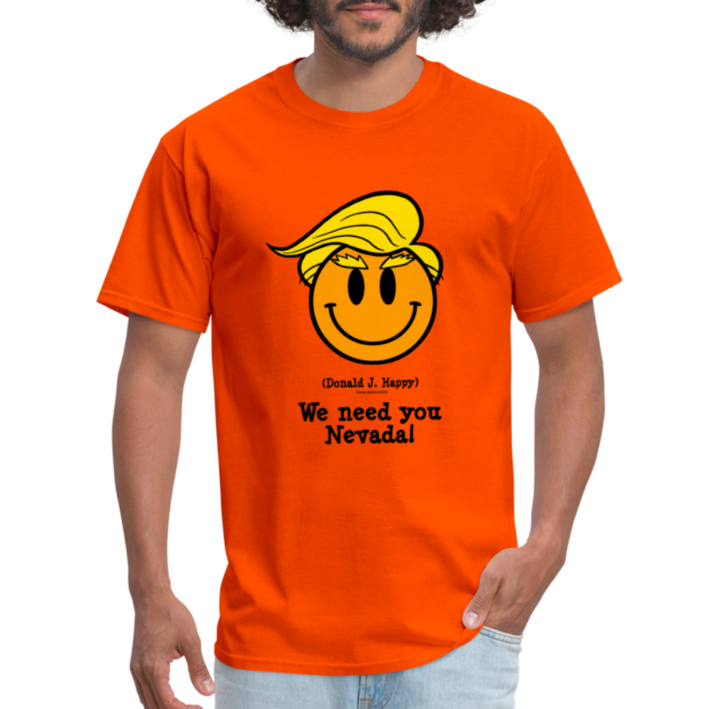 Donald J Happy "We need you Nevada!" T-Shirt - orange