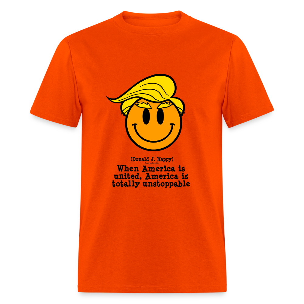 Donald J Happy "America is Unstoppable" T-Shirt - orange