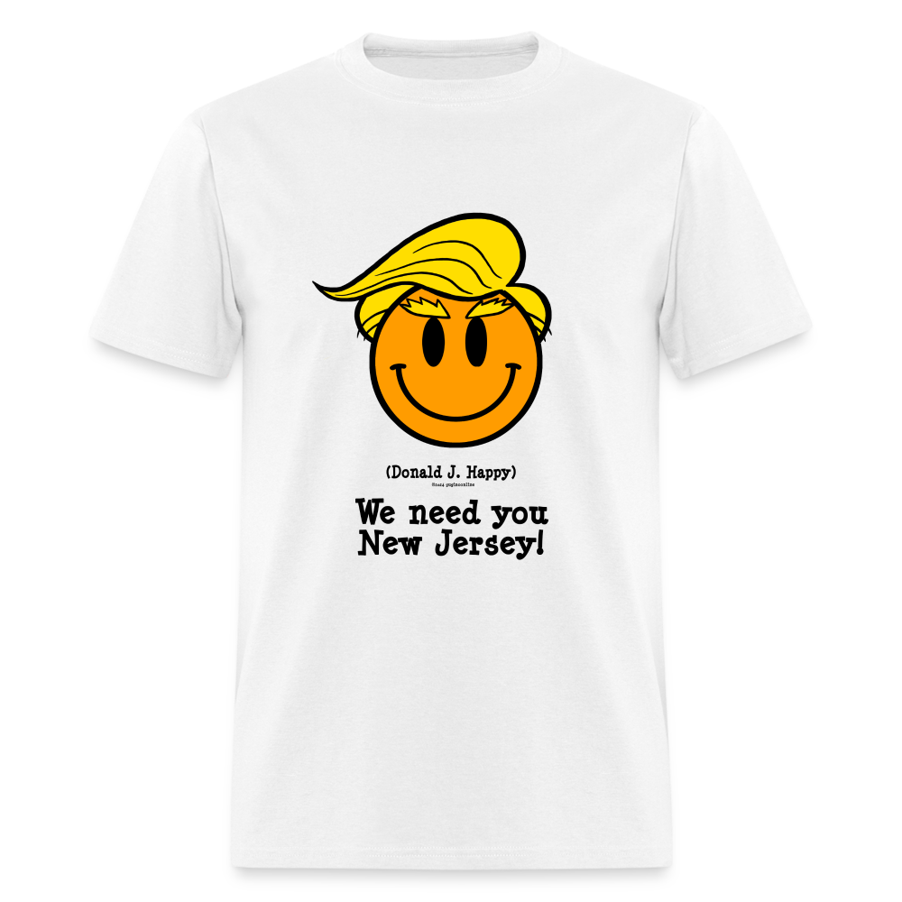 Donald J Happy "We need you New Jersey" T-Shirt - white