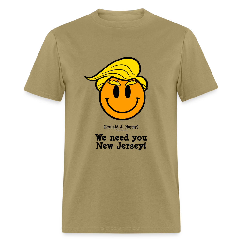 Donald J Happy "We need you New Jersey" T-Shirt - khaki