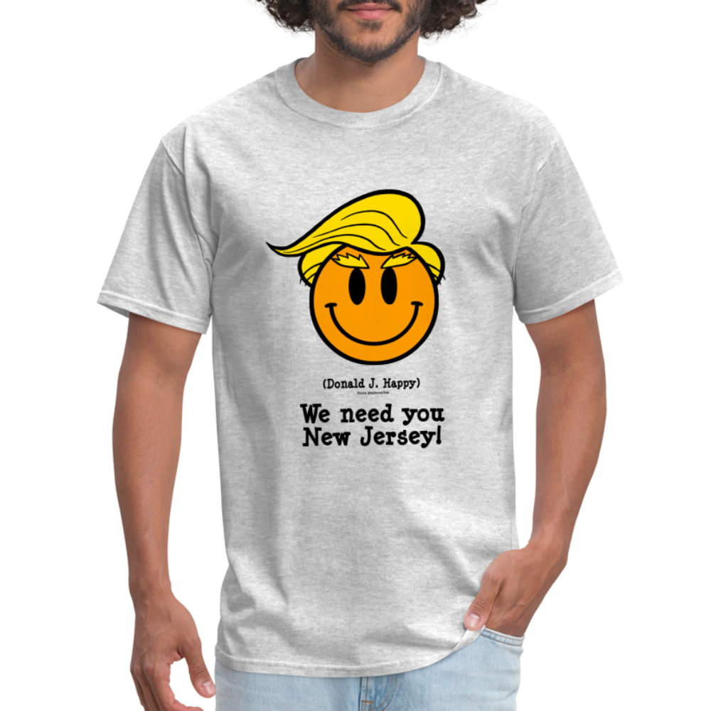 Donald J Happy "We need you New Jersey" T-Shirt - heather gray