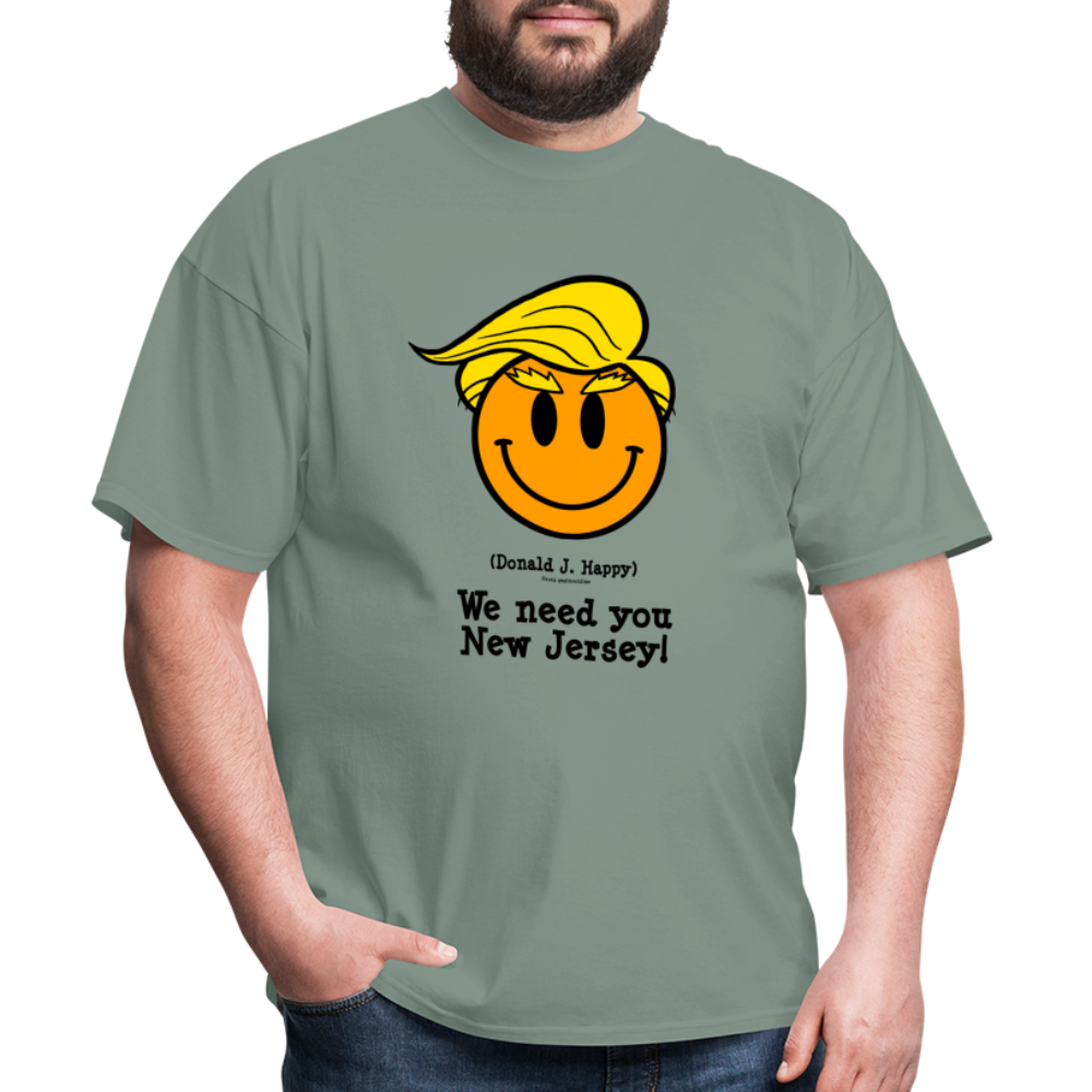 Donald J Happy "We need you New Jersey" T-Shirt - sage