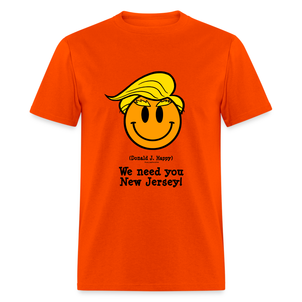 Donald J Happy "We need you New Jersey" T-Shirt - orange