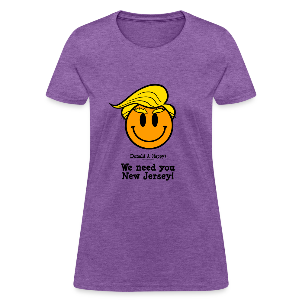 Donald J Happy "We need you New Jersey" Women's T-Shirt - purple heather