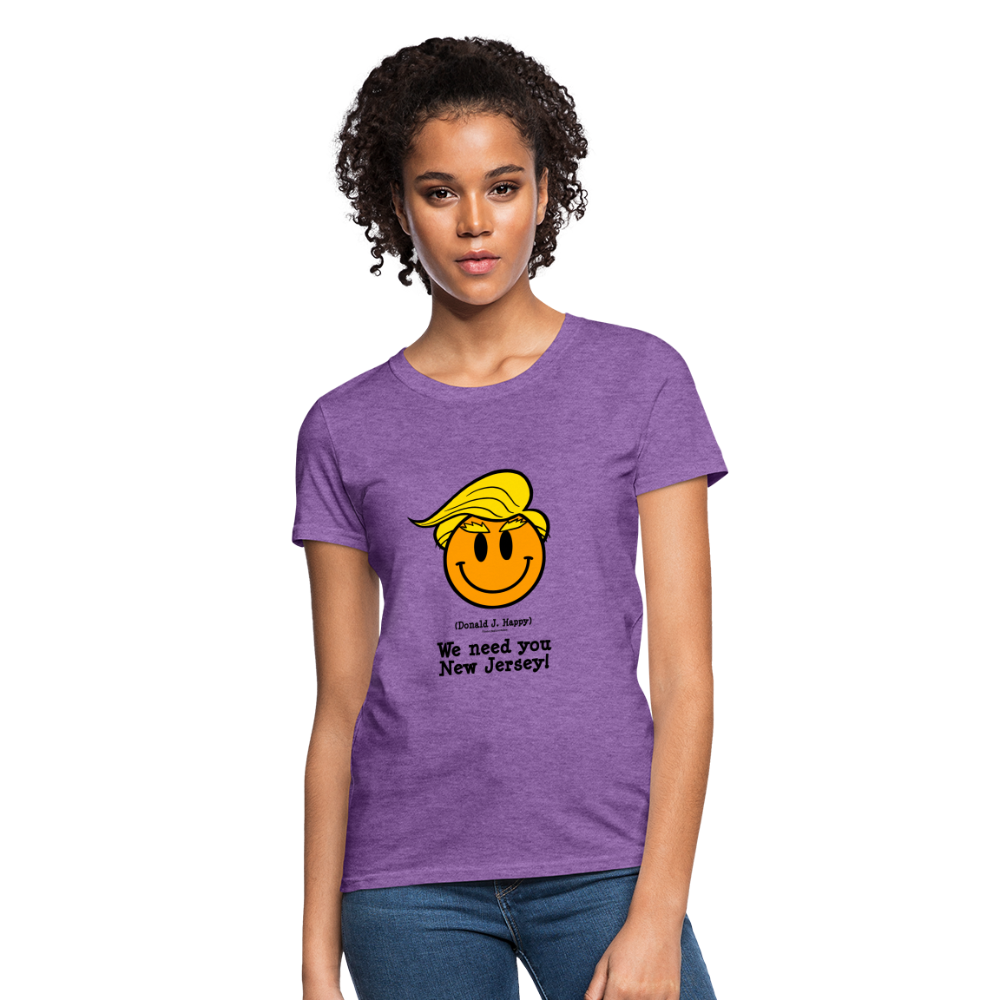 Donald J Happy "We need you New Jersey" Women's T-Shirt - purple heather