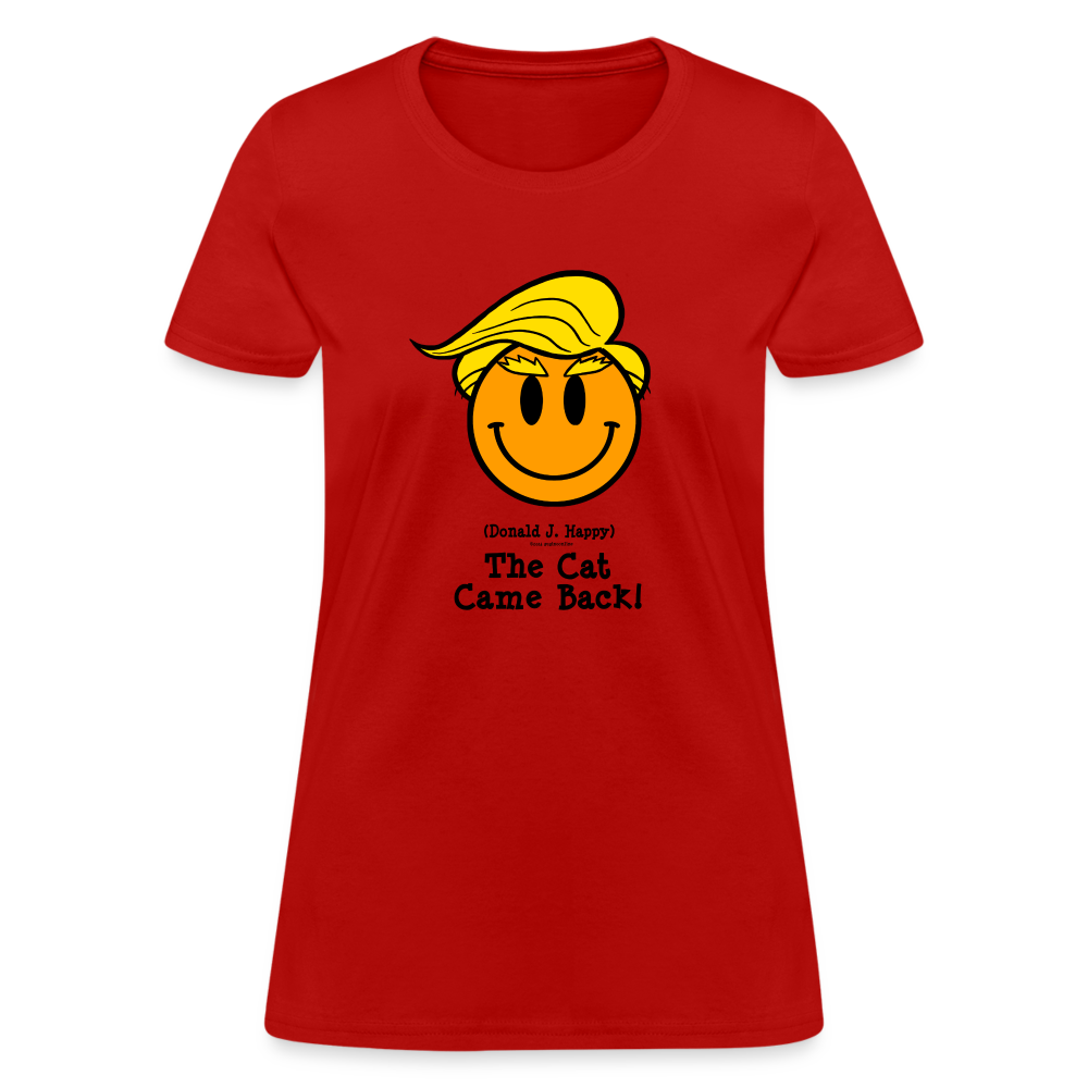 Donald J Happy "The Cat Came Back" Women's T-Shirt - red