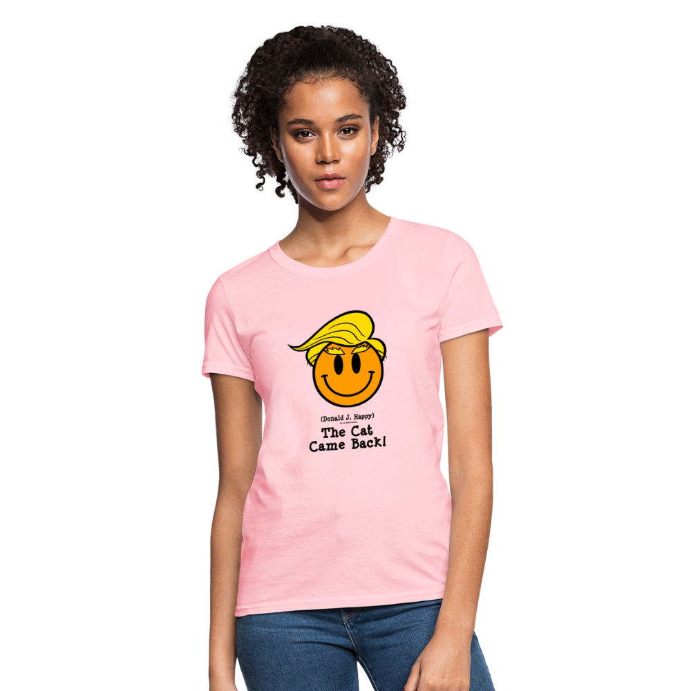 Donald J Happy "The Cat Came Back" Women's T-Shirt - pink