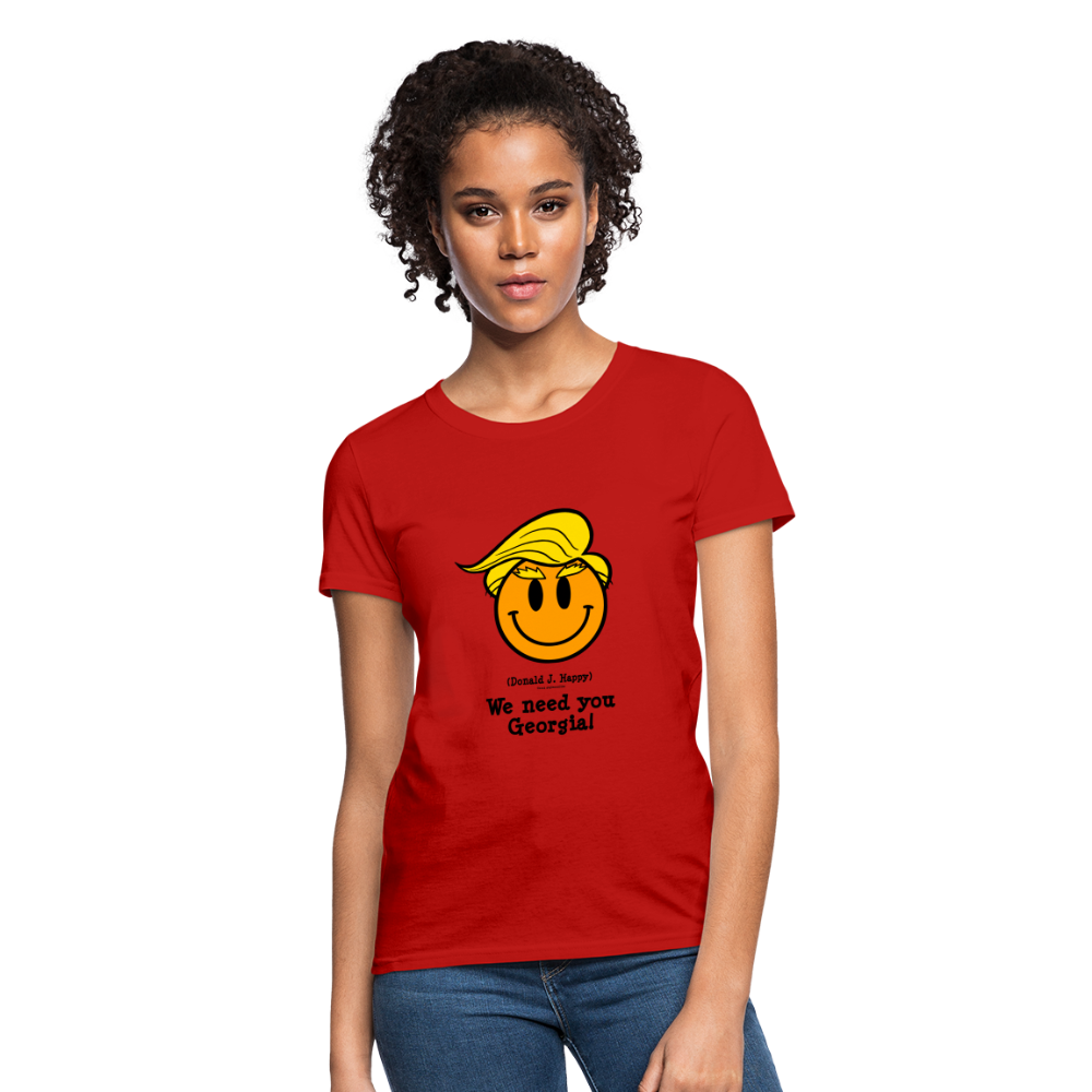 Donald J Happy "We need you Georgia!" Women's T-Shirt - red