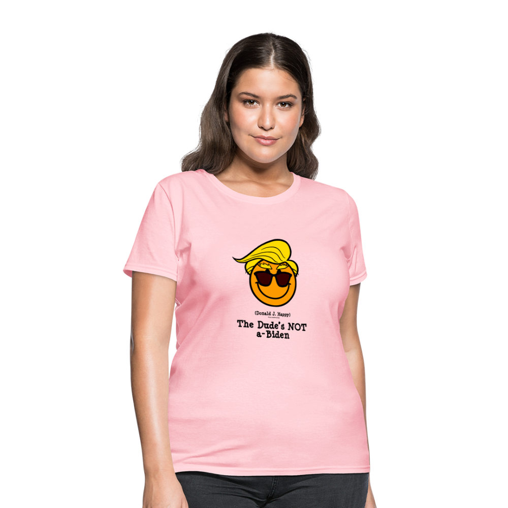 Donald J Happy "The Dude's NOT a-Biden" Women's T-Shirt - pink