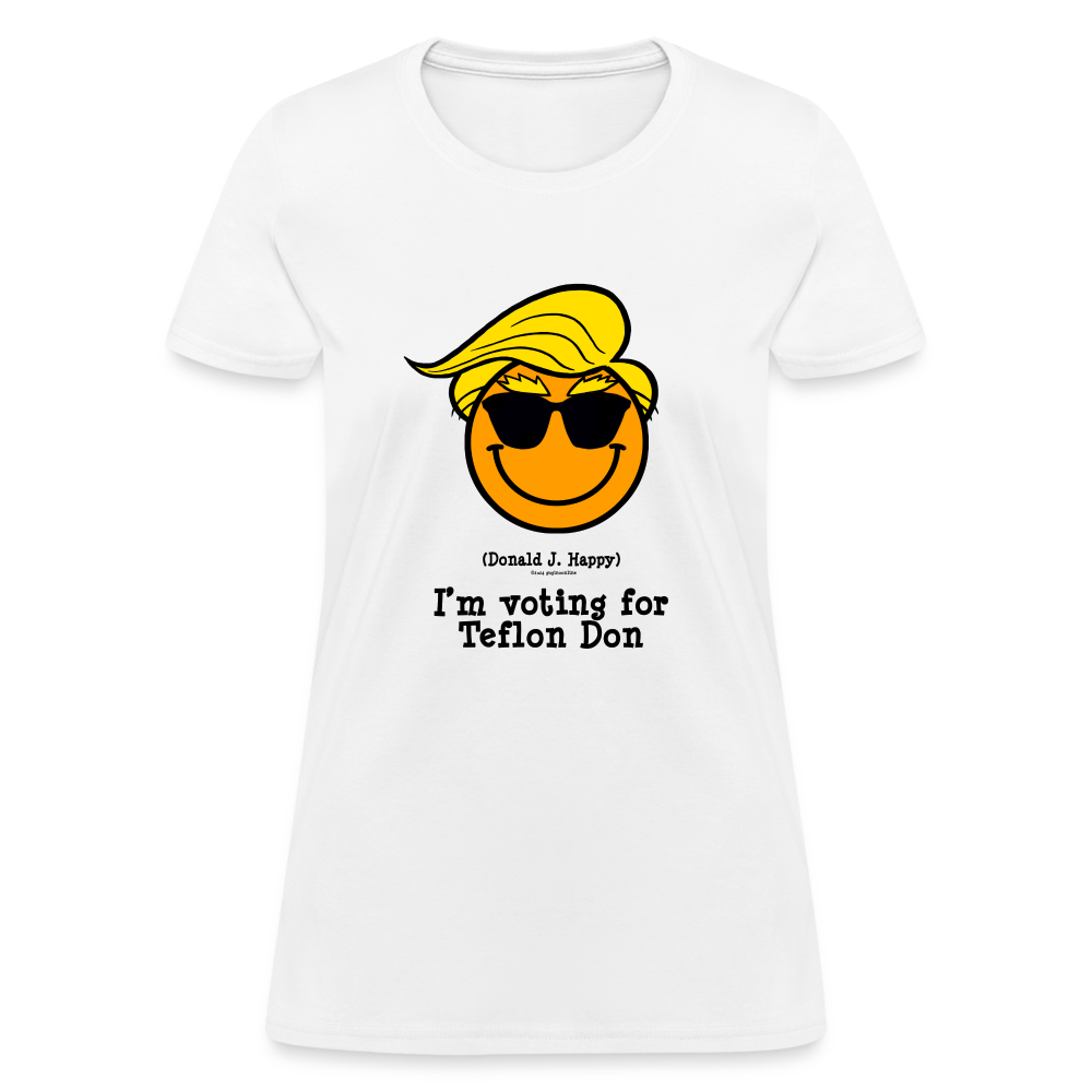 Donald J Happy "I'm voting for Teflon Don" Women's T-Shirt - white